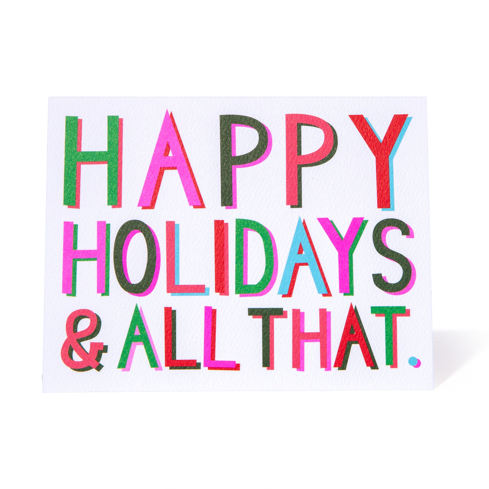 Happy Holidays & All That Note Card