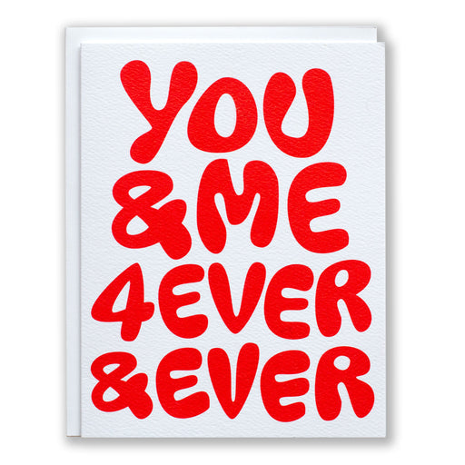 card for love with red hand drawn font reading you & me 4 ever & ever