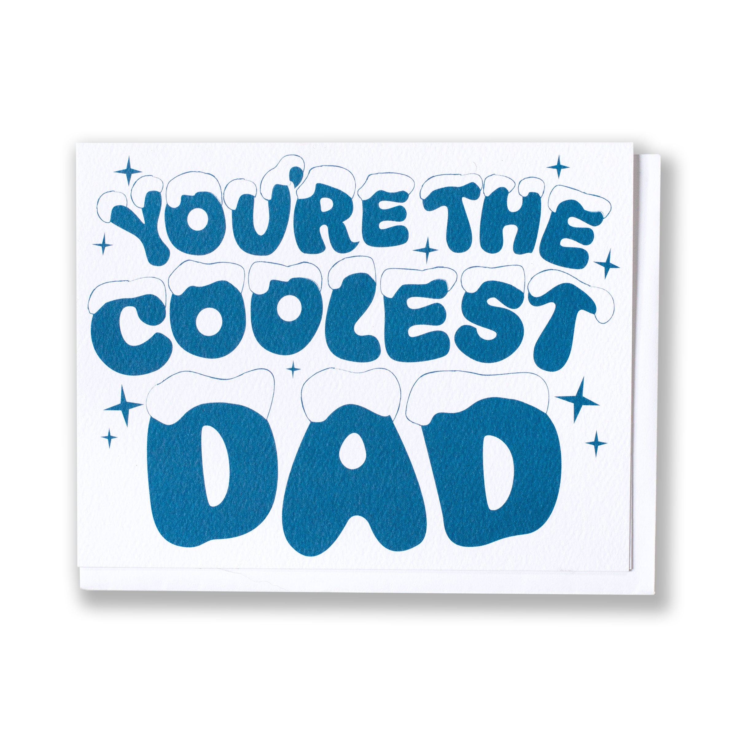 Note Card from banquet Workshop with blue bubble letters covered in snow and reading You're the Coolest Dad