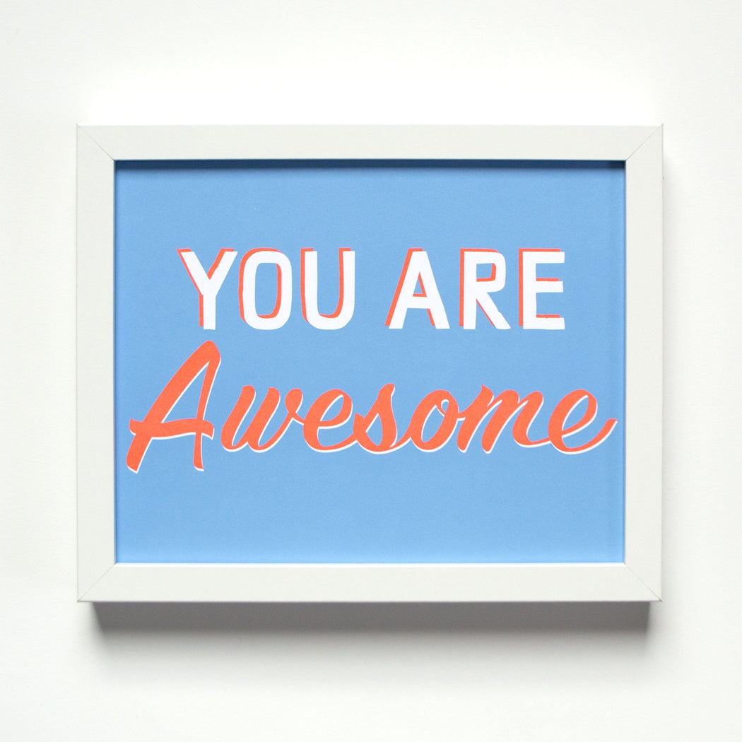 You Are Awesome Affirmation Print