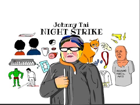 Johnny Tai: Night Strike