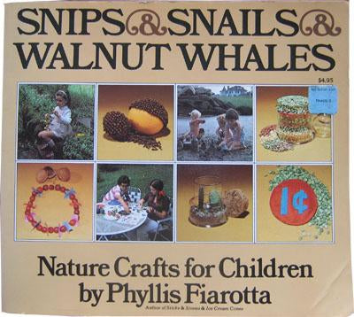 snips & snails & walnut whales