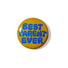 Best Parent Ever 1" Button