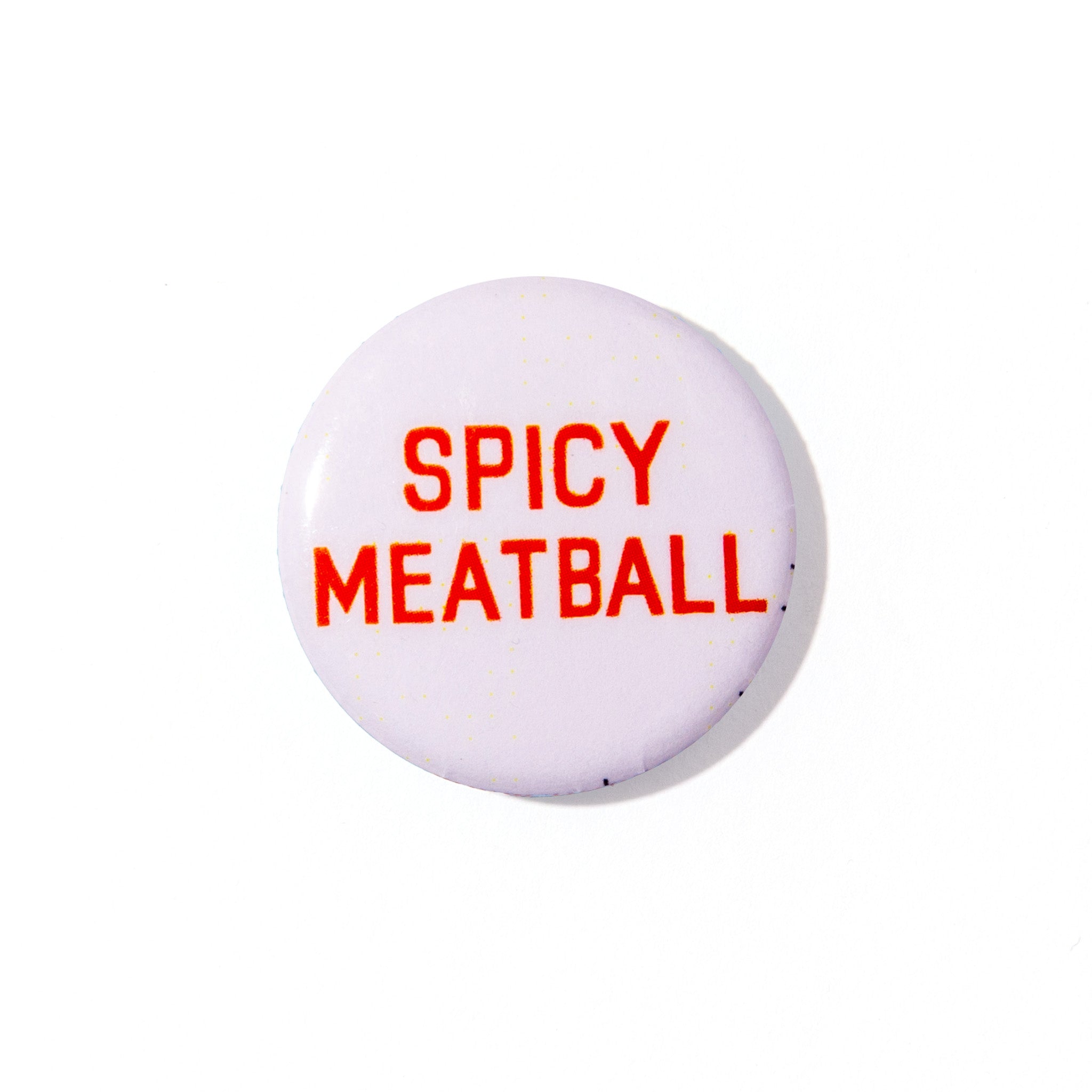 Spicy Meatball 1" Button