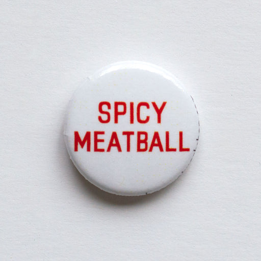 Spicy Meatball 1" Button