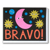 Card with a pink crescent moon and stars on a black background with 'BRAVO!' text.