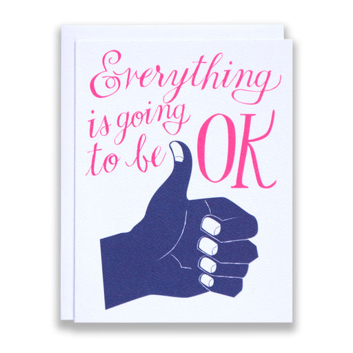 Everything is going to be OK - Note Card - okay - thumbs up card