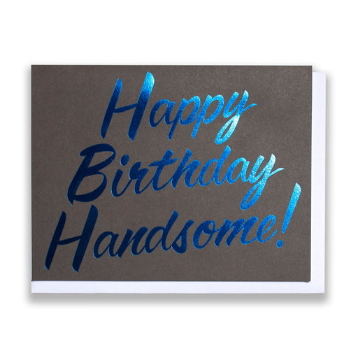 happy birthday handsome/birthday cards/blue foil/chocolate/foil